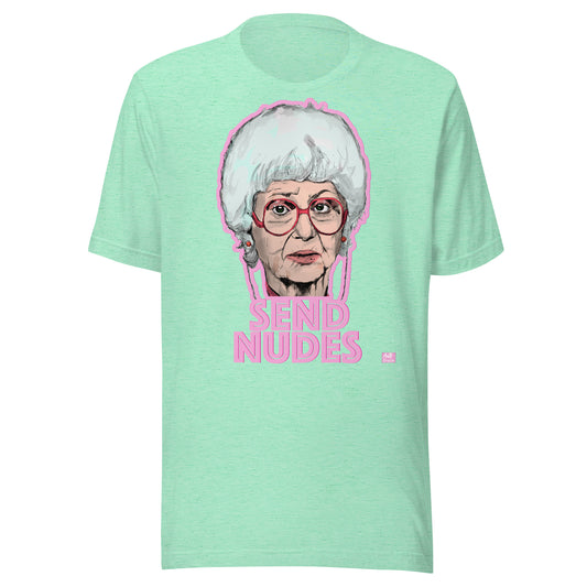 Golden Sophia Says 'Send Nudes' - Golden Girls Unisex T-Shirt