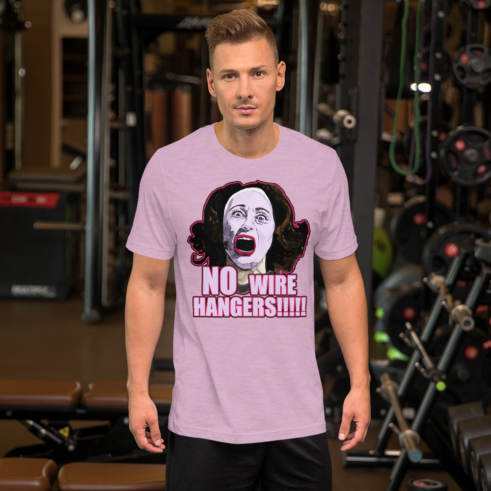No Wire Hangers!!!! from 'Mommie Dearest' - Unisex T-Shirt