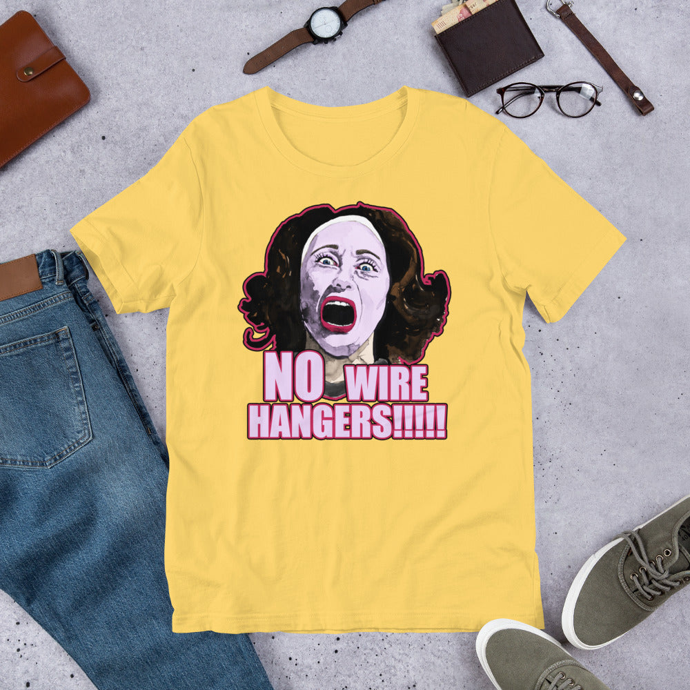 No Wire Hangers!!!! from 'Mommie Dearest' - Unisex T-Shirt